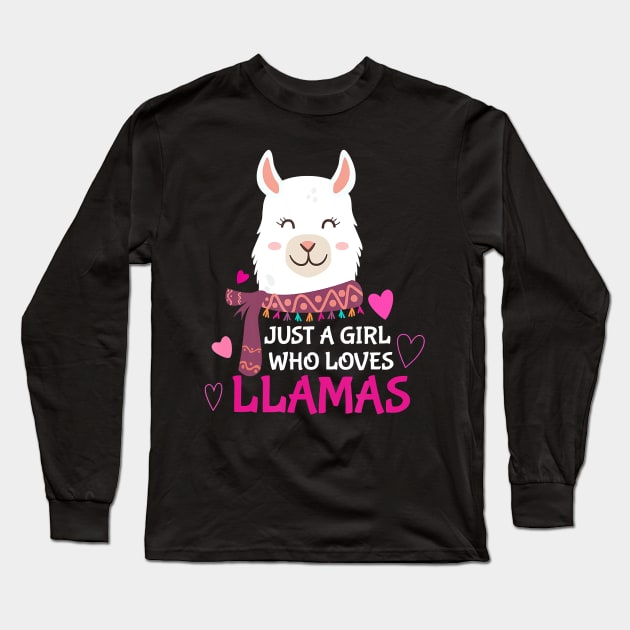 Just A Girl Who Loves Llamas - Alpaca & Llama Lovers Long Sleeve T-Shirt by JaydeMargulies